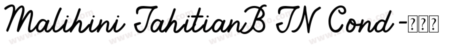 Malihini Tahitian BTN Cond字体转换